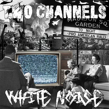 White Noise by Two Channels - album cover