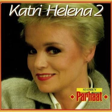 Suomen parhaat: Katri Helena 2