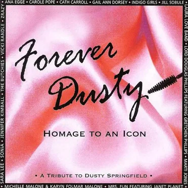 Forever Dusty: A Tribute to Dusty Springfield by Various Artists - album cover