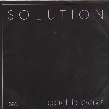 Bad Breaks / Move On by Solution - album cover