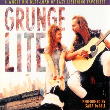 Grunge Lite by Sara DeBell - album cover