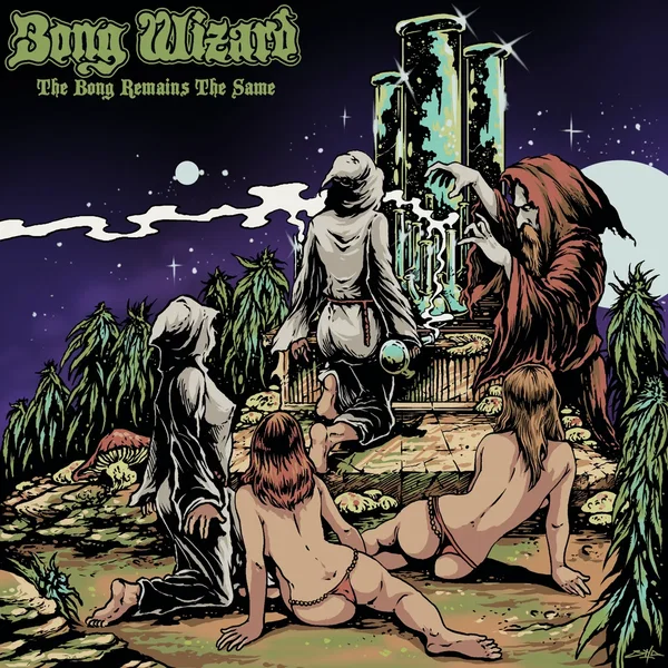 The Bong Remains the Same