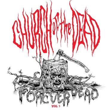 Vol.5 Forever Dead by Church of the Dead - album cover