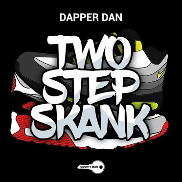 2 Step Skank (Radio Edit) by Dapper Dan - album cover