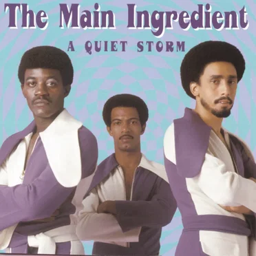 A Quiet Storm by The Main Ingredient - album cover
