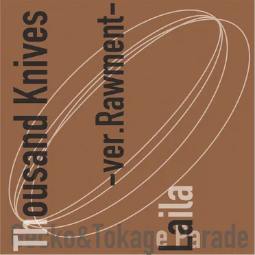 Thousand Knives / Laila