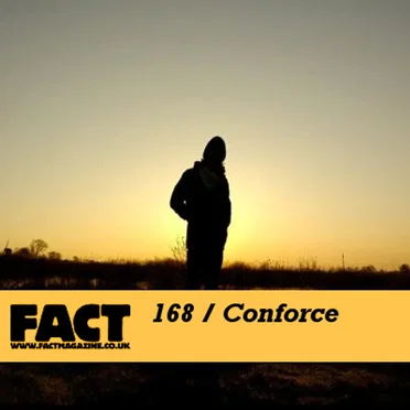 FACT Mix 168: Conforce