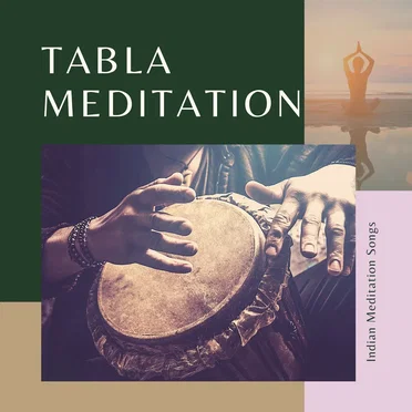 Tabla Meditation: Tabla Music for Meditation, Indian Meditation Songs With Drums and Flute by Tabla Pakuri - album cover