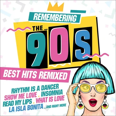 Remembering the 90s: Best Hits Remixed by Various Artists - album cover