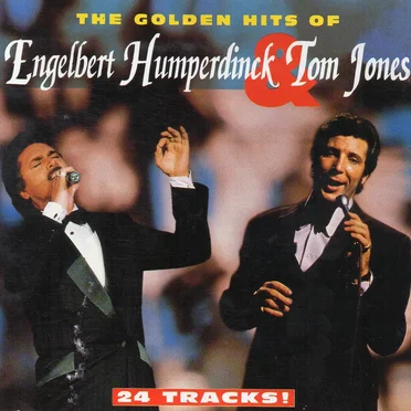 The Golden Hits of Engelbert Humperdinck & Tom Jones