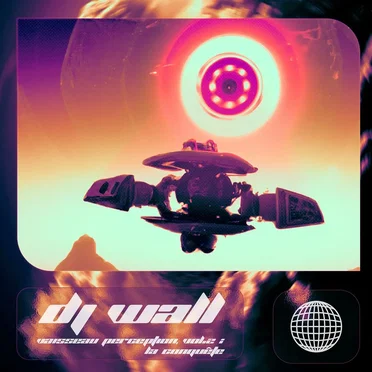 Vaisseau Perception, Vol.2 : La conquête by DJ Wall - album cover