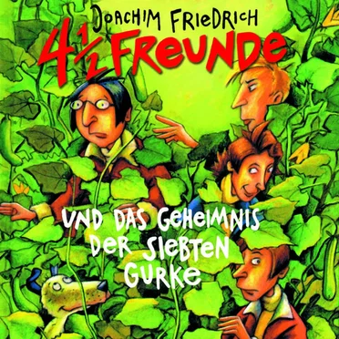 4½ Freunde und das Geheimnis der siebten Gurke by Joachim Friedrich - album cover