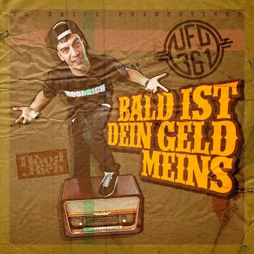 Bald ist dein Geld meins