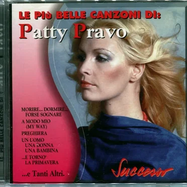Le più belle canzoni di: Patty Pravo