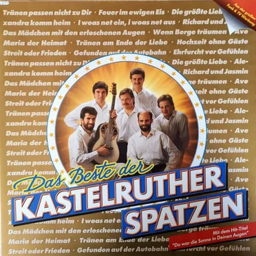 Das Beste der Kastelruther Spatzen