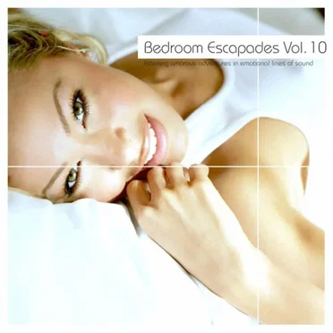 Bedroom Escapades, Volume 10 by Various Artists - album cover