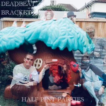 Half Pint Parties by Deadbeat Bracket - album cover