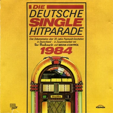 Die Deutsche Single Hitparade 1984 by Various Artists - album cover
