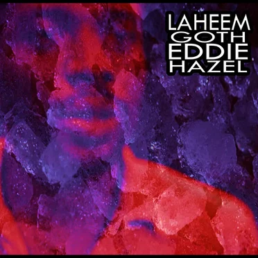 Laheem Goth Eddie Hazel