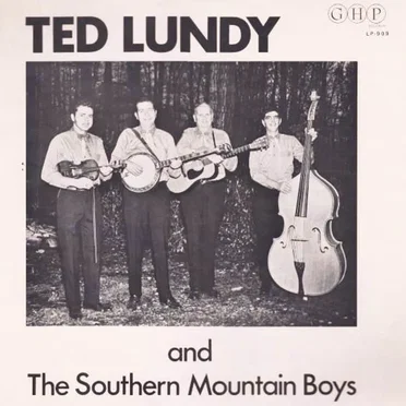Ted Lundy, Bob Paisley & The Southern Mountain Boys