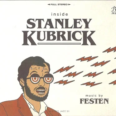 Inside Stanley Kubrick by Festen - album cover
