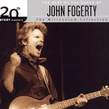 20th Century Masters: The Millennium Collection: The Best of the Songs of John Fogerty