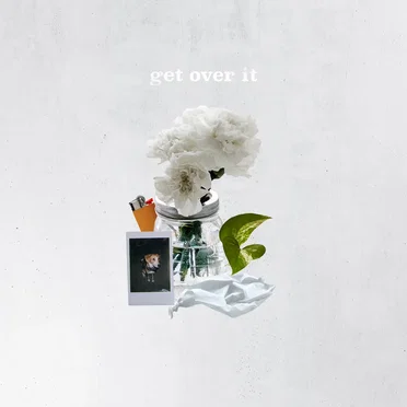 Get Over It
