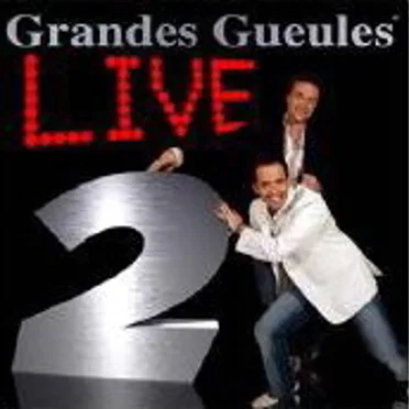 Les Grandes Gueules Live 2