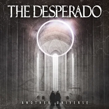 ANOTHER UNIVERSE by THE DESPERADO - album cover