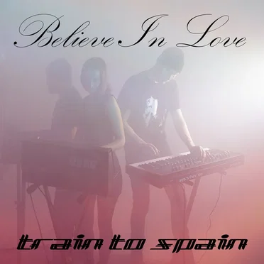 Believe in Love