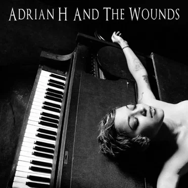 Adrian H and the Wounds