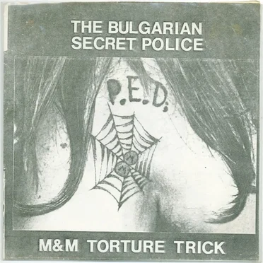 The Bulgarian Secret Police M&M Torture Trick by P.E.D. - album cover