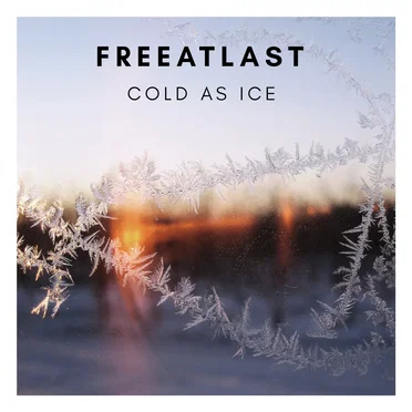 Cold as Ice