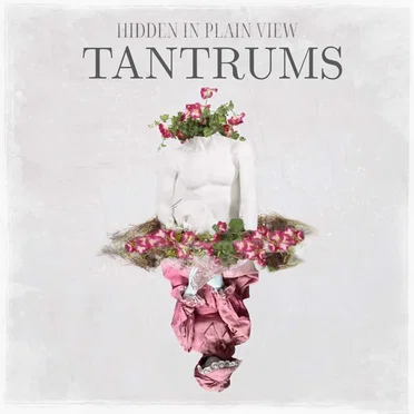 Tantrums by Hidden in Plain View - album cover