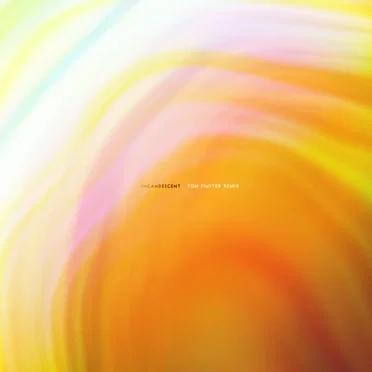 Incandescent (Tom Finster remix)