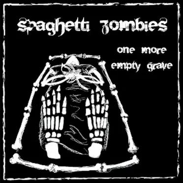One More Empty Grave by Spaghetti Zombies - album cover