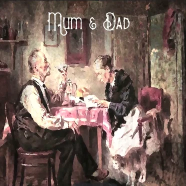 Mum & Dad