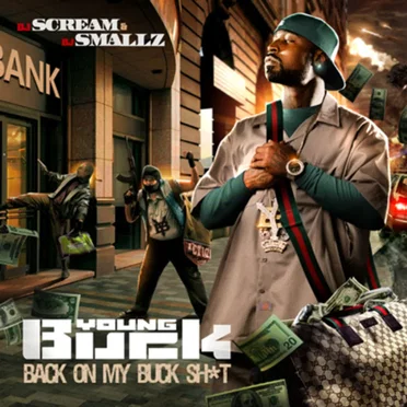 Back on My Buck Shit by Young Buck - album cover