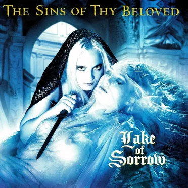 Lake of Sorrow by The Sins of Thy Beloved - album cover