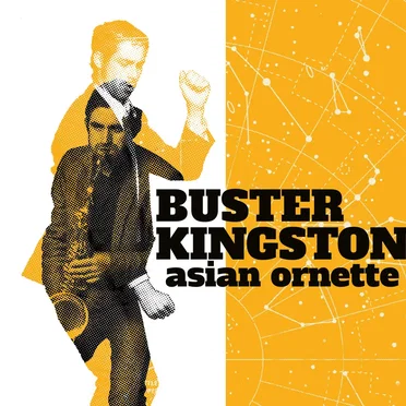 Asian Ornette by Buster Kingston - album cover