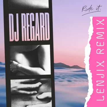 Ride It (Lenjix remix)