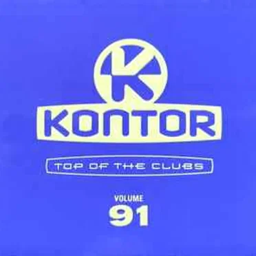 Kontor: Top of the Clubs, Volume 91 by Various Artists - album cover