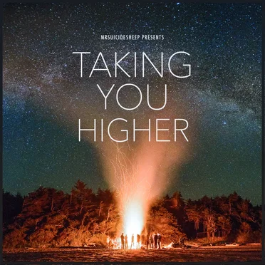 MrSuicideSheep Presents: Taking You Higher by Various Artists - album cover