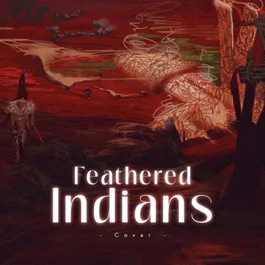 Feathered Indians