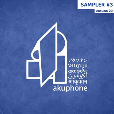 Akuphone Sampler #3 (Autumn 2020) by Various Artists - album cover