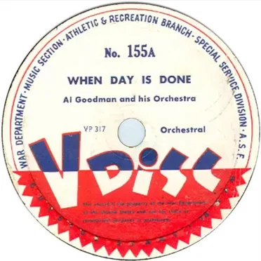 When Day Is Done / Roses of Picardy
