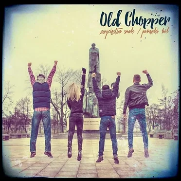 Old Chopper