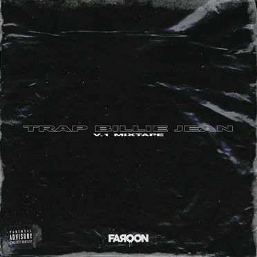 Trap Billie Jean V.1 Mixtape by Faroon - album cover