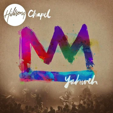 Yahweh by Hillsong Chapel - album cover