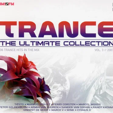 Trance: The Ultimate Collection Vol. 3 2007 by Various Artists - album cover